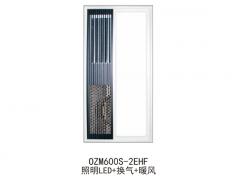 OZM600S-2EHF照明LED+换气+暖风