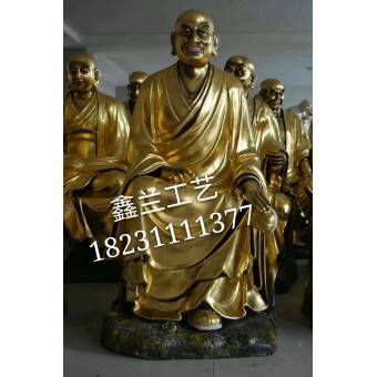 提供十八罗汉铜雕 寺庙铜佛像 鑫兰玻璃钢铜雕树脂彩绘佛像、彩绘佛像厂家